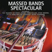 Massed Bands Spectacular
