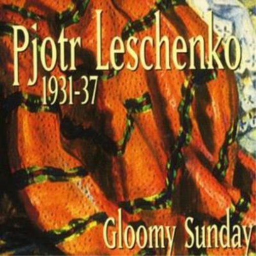 Gloomy Sunday (1931 - 1937)