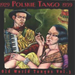 Old World Tangos Vol. 3