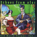 Echoes From Afar: Old World Tangos Vol.1
