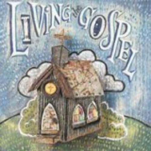 Living the Gospel Hymns of Church