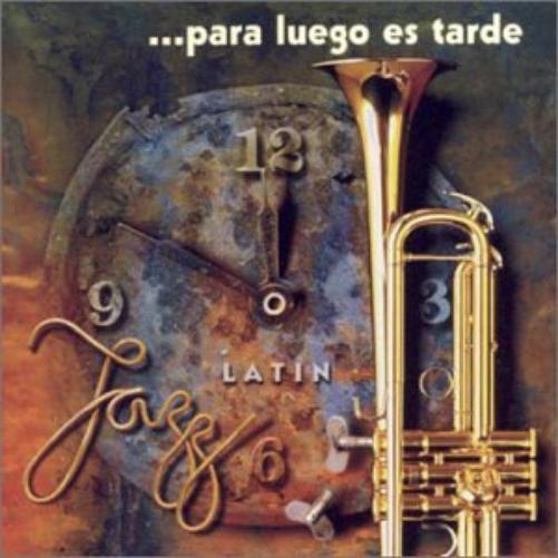 Para Luego Es Tarde