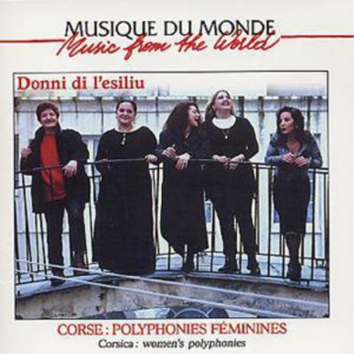 Corsica: Women's Polyphonies: CORSE: POLYPHONIES FEMININES;Music from the World