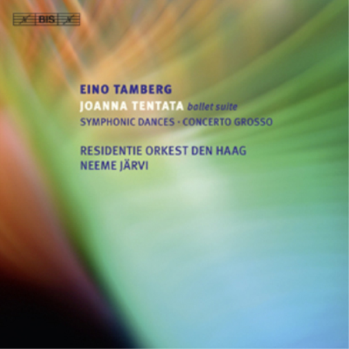 Eino Tamberg: Joanna Tentata Ballet Suite/Symphonic Dances/...