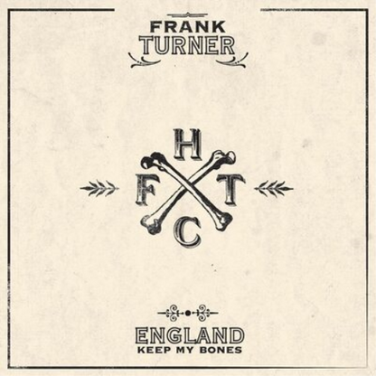 England Keep My Bones