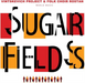 Sugar Fields