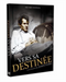 Vers sa destinée