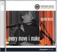 Every Move I Make by David Ruis (2004-08-02