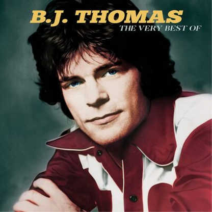 The Very Best of B.J. Thomas