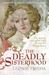 The Deadly Sisterhood