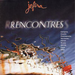 Rencontres