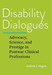Disability Dialogues