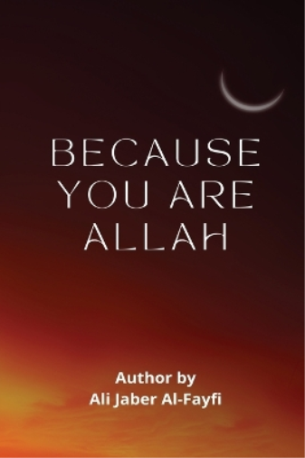 BECAUSE YOU ARE Allah