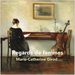 Marie-Catherine Girod: Regards De Femmes