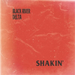 Shakin'
