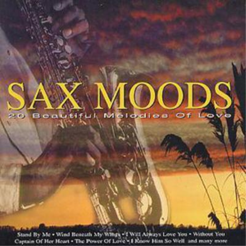 Sax Moods: 20 Beautiful Melodies Of Love