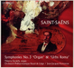 Saint-Saëns: Symphonies No. 3 'Organ' & 'Urbs Roma'