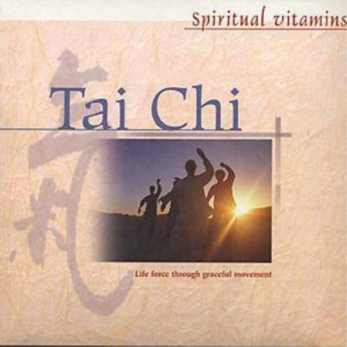 Tai Chi: Life force through graceful movement;Spiritual vitamins