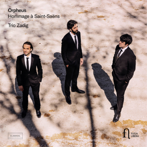 Trio Zadig: Orpheus - Hommage À Saint-Saëns
