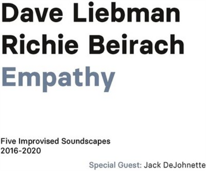 Empathy: Five Improvised Soundscapes 2016-2020