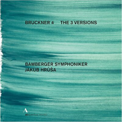 Bruckner: 4 - The 3 Versions