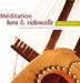 Méditation kora & violoncelle