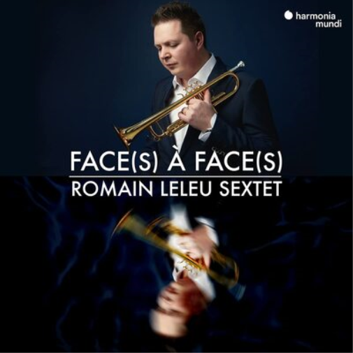 Romain Leleu Sextet: Face(s) À Face(s)