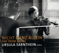 Ursula Sarnthein: Nicht Ganz Allein (Far from Alone)