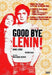 Good Bye Lenin