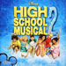 High School Musical 2: Movie Soundtrack - Enhanced