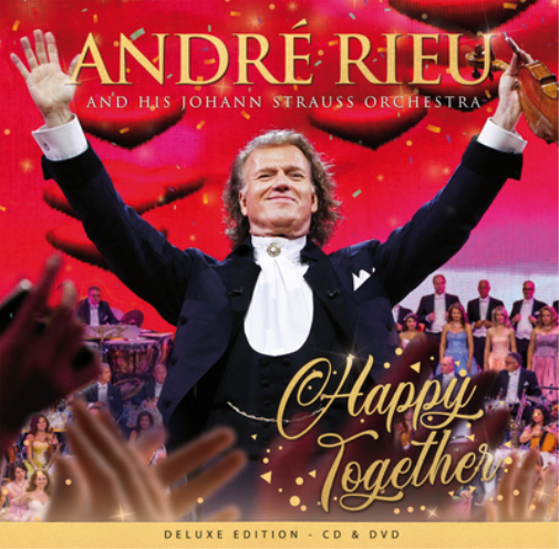 André Rieu and His Johann Strauss Orchestra: Happy Together