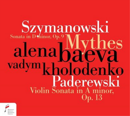 Szymanowski: Sonata in D Minor, Op. 9/Paderewski: Violin Sonata..