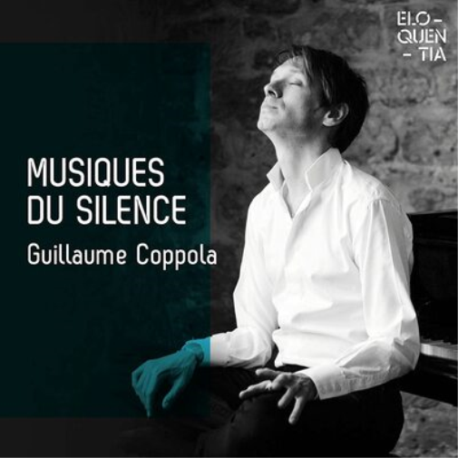 Guillaume Coppola: Musiques Du Silence