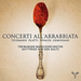 Telemann/Platti/Vivaldi/Geminiani: Concerti All'arrabbiata