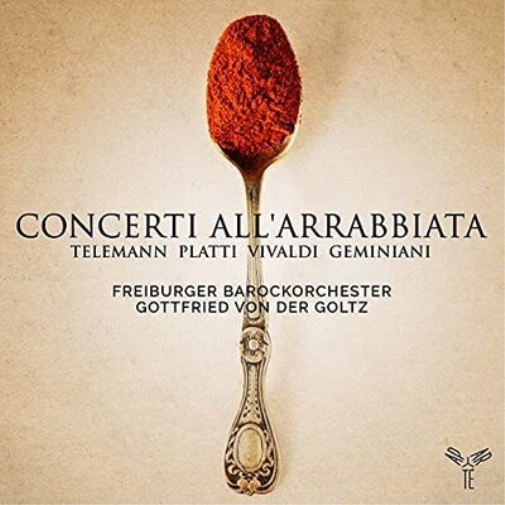 Telemann/Platti/Vivaldi/Geminiani: Concerti All'arrabbiata