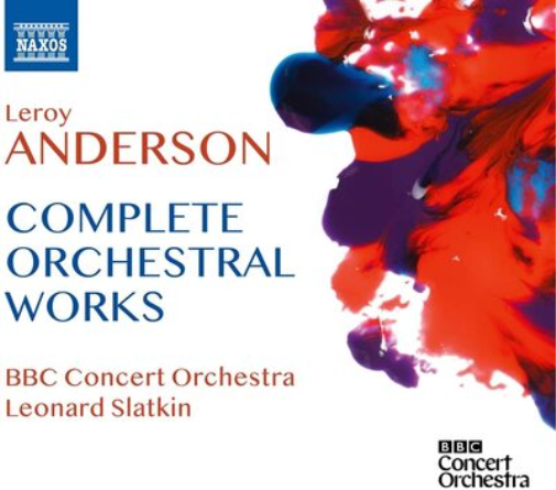 Leroy Anderson: Complete Orchestral Works