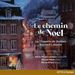 Le Chemin De Noël