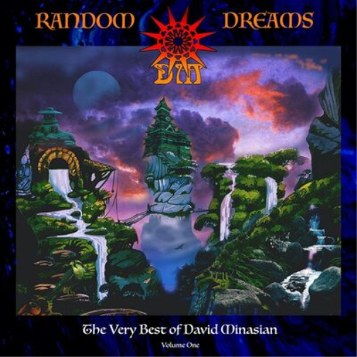 Random Dreams: The Very Best of David Minasian - Volume 1