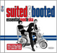 Suited and Booted: Essential Mod and Ska