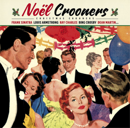 Noël Crooners: Christmas Crooners