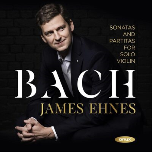 Bach: Sonatas and Partitas for Solo Violin