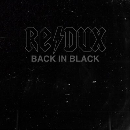 Back in Black: Redux