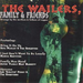 The Wailers, Family & Friends: 18 Songs By the Mothers & Fathers of Reggae
