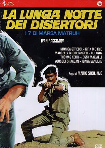 La Lunga Notte Dei Disertori - I Sette Di Marsa Matruh