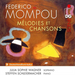 Federico Mompou: Mélodies Et Chansons