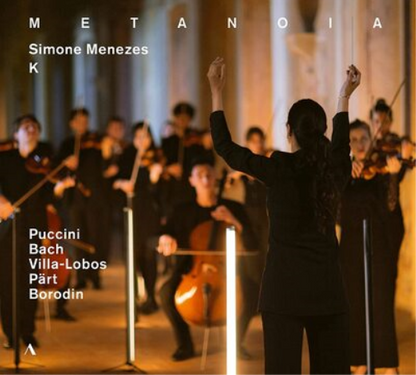 Puccini/Bach/Villa-Lobos/Pärt/Borodin: Metanoia
