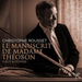 Christophe Rousset: Le Manuscrit De Madame Théobon
