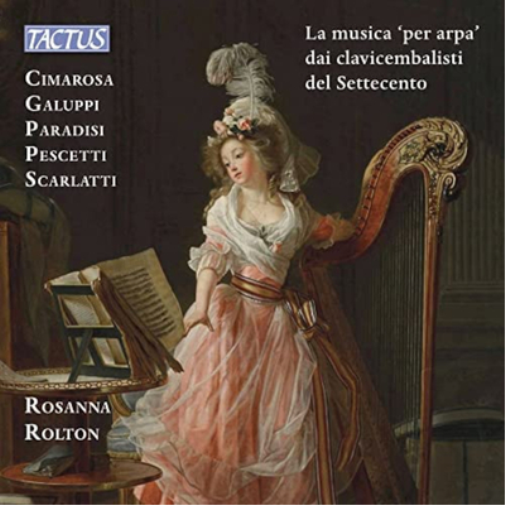 La Musica 'Per Arpa' Dai Clavicembalisti Del Settecento