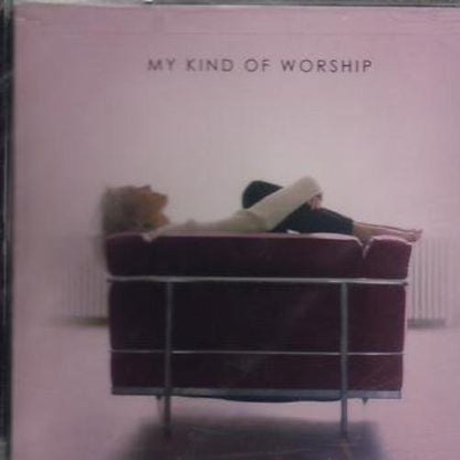 My Kind of Worship (US Import
