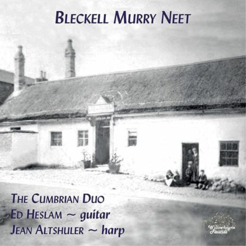 The Cumbrian Duo: Bleckell Murry Neet